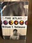 WILLIAM T. VOLLMANN. THE ATLAS. 1ST US EDITION NEAR MINT