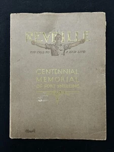 REVEILLE The Call to a New Life Centennial FORT SNELLING 1919 - Picture 1 of 5