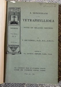 A Monograph Of The Tetraphyllides With Related Cestodes 1925 T. Southwell - Picture 1 of 13