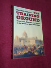 2009 Signed Sc Book: "The Training Ground" Martin Dugard; Mexican War, 1846-1848
