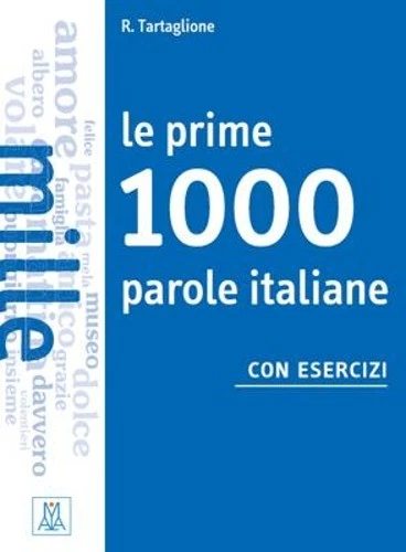 Roberto Tartaglione Le prime 1000 parole italiane (Paperback) (UK IMPORT) - Image 1 of 1