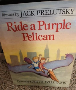 RIDE A PURPLE PELICAN-SIGNED JACK PRELUTSKY-Garth Williams Illus HC Greenwillow - Picture 1 of 10