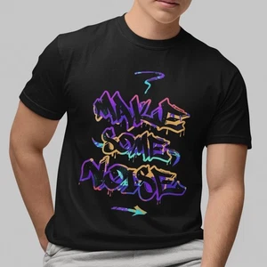 Make Some Noise Graffiti T-Shirt Streetwear Hip Hop Style Grafik Tee Unisex Top - Bild 1 von 9