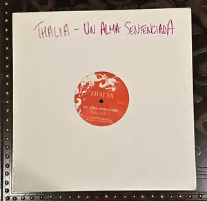 Thalia Un Alma Sentenciada Remixe 12"" Vinyl Promo DJ Single h2q Dub & Club SELTEN - Bild 1 von 4