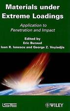 Materials under Extreme Loadings: Application to Penetration and Impact by Eric 