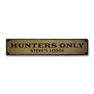 Hunters Only, Custom Hunter Name Lodge - Rustic Distressed Wood Sign - Image 1 of 2