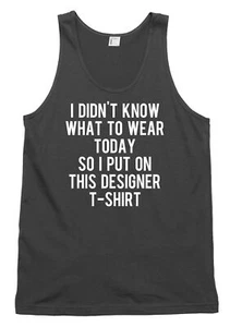 I Put On This Designer Sweatshirt Funny Mens Womens Vest Tank Top - Picture 1 of 4