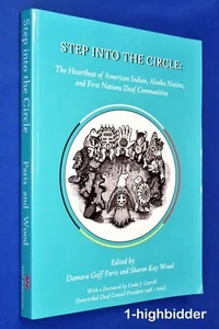 Step Into The Circle Heartbeat of American Indian Alaska Native Deaf Communities - Picture 1 of 11