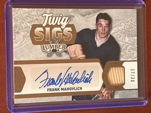 FRANK MAHOVLICH TWIG SIGS LUMBER AUTO /30 2022 LEAF - Picture 1 of 2