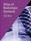 Atlas Of Radiologic Anatomy (Netter Basic Science) By Wicke Lothar Md **Mint**