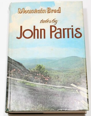 Mountain Bred Tales By John Parris SIGNED HCDJ 1967 1st Edition Foto 1 de 4