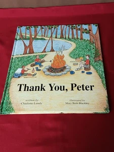 THANK YOU, PETER Written By Charlotte Lundy Hardcover Personalized Author Signed - Picture 1 of 5