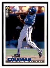 1995 Collector's Choice #458 VINCE COLEMAN Kansas City Royals ~D3B