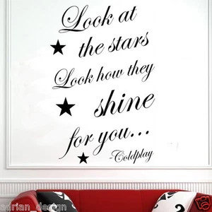 Look at the Stars - Coldplay, cotización, pegatina de pared, arte de pared, transferencia, ¡VENTA!¡! - Imagen 1 de 4