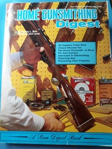 HOME BUNSMITHING DIGEST, VON TOMMY BISH, GEBRAUCHT - Bild 1 von 12