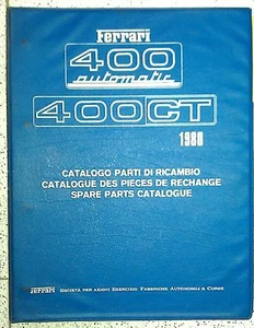 CATALOGO PARTI RICAMBIO SPARE PARTS FERRARI 400 Automatic 400 GT - Foto 1 di 1