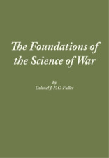 Combat Studies Institute Press J F C The Foundations of the Science (Paperback)