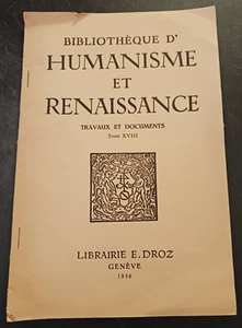 Bibliotheque Humanisme et Renaissance Travaux et Documents Tome XVIII 1956 - Picture 1 of 5