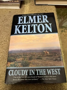 Cloudy in the West by Elmer Kelton signed (1997, Hardcover First Edition April) - Picture 1 of 5