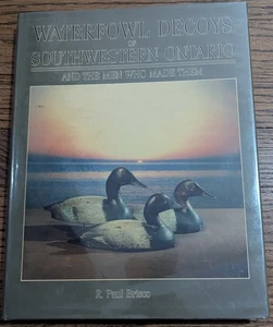 Wasservögel Köder aus Südwesten Ontarios Männer, die sie gemacht haben SIGNIERT R Paul Brisco - Bild 1 von 8
