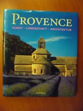 Provence - Kunst Landschaft Architektur - Könemann - 1999