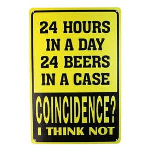 Tin Sign 24 HOURS COINCIDENCE Sprint Drink Bar Whisky Rustic Look - Picture 1 of 1