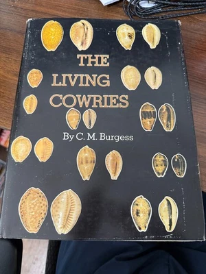 The Living Cowries Burgess Clarence M. Book on Seashells Colored Photos 1st Ed  — 第 1/3 张图片