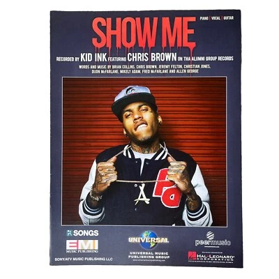 Show Me Sheet Music Piano Vocal Guitar Kid Ink Chris Brown New Hal Leonard - Image 1 of 4