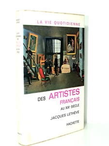 Jacques Lethève. La vie quotidienne des artistes Français au XIXe siècle - Imagen 1 de 3