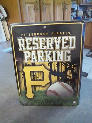 New/Sealed Rico MLB - Pittsburgh Pirates Metal Reserved Parking Sign - Image 1 of 4
