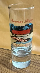 ROSEMAN BRIDGE (From the movie "Bridges of Madison County) IOWA Tall Shot Glass - Picture 1 of 1