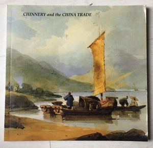 CHINNERY and the CHINA TRADE chinesische & westliche Künstler 1770-1910 - Bild 1 von 6
