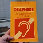 Deafness by John Ballantyne & JAM Martin- Fourth Edition- Paperback- Like New