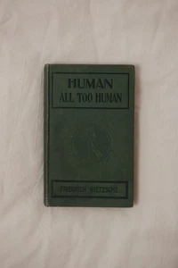 Extremely Scarce 'Human, All Too Human' by Nietzsche - 2nd Edition 1913 Binding - Foto 1 di 5