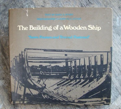 The Building Of A Wooden Ship ~1971 HC~ Essex Massachusetts Coastal New England - Image 1 of 4