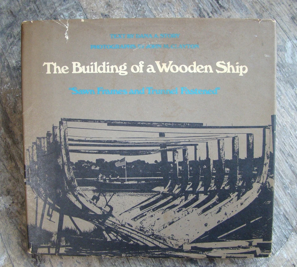 The Building Of A Wooden Ship ~1971 HC~ Essex Massachusetts Coastal New England - Image 1 of 4