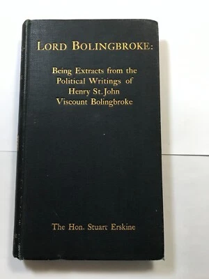 Lord Bolingbroke by The Hon. Stuart Erskine Pub: Roxburghe Press c1897 Hardback - Image 1 of 4