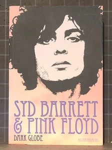 Syd Barrett and Pink Floyd : Dark Globe by Julian Palacios 2010 Paperback 2872 - Imagen 1 de 3