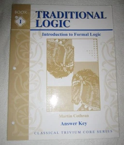 Memoria Press TRADITIONELLE LOGIK Antworttaste Buch 1 Martin Cothran - Bild 1 von 2