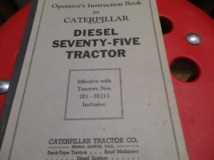 Caterpillar Diesel Seventy Five Tractor Operators Manual - Picture 1 of 3