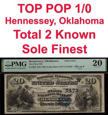 1882 $20 National Bank Hennessey, Oklahoma CH# 5473 PMG 20 Top Pop 1/0 Finest - Image 1 of 4