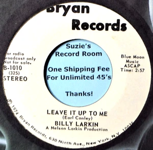 Billy Larkin Leave It Up to Me BRYAN DJ Promo Private Country NM 45 7" Vinyl - Picture 1 of 3