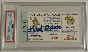 Hank Aaron Signed 1975 MLB All-Star Game Ticket / PSA Auto 10 - Picture 1 of 3