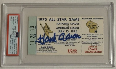Hank Aaron Signed 1975 "Final" MLB All-Star Game Ticket / PSA Auto 10 - Image 1 of 3