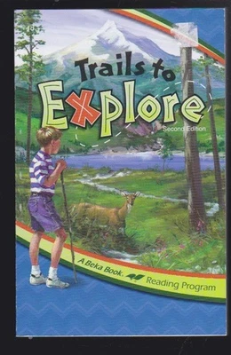 abeka book: Trails to Explore 4d - Reading Program 2nd Ed. Paperback 2016 LN - Image 1 of 4