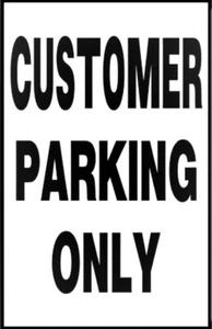 Customer Parking Only sign decal sticker - Bild 1 von 4