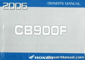 2006 Honda CB900F / 919 Motorcycle Owners Manual : 31MCZ640 - Picture 1 of 1