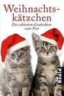 Weihnachtskatzchen Die Schonsten Geschichten Zum Fest  Livre  Etat Tres Bon