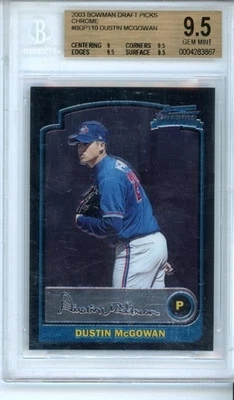 2003 Bowman Chrome Draft Dustin McGowan #110 BGS 9.5 - Image 1 of 2