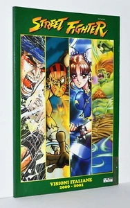 STREET FIGHTER - VISIONI ITALIANE 2000-2001 - VOLUME COME NUOVO - Imagen 1 de 2